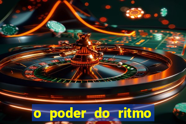 o poder do ritmo 2 filme completo dublado topflix